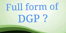 DGP Full Form And Meaning In Hind Language