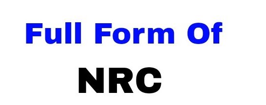 NRC Full Form And Meaning In Hindi Language