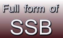 SSB Full Form And Meaning In Hindi Language