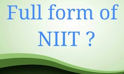 NIIT full form and meaning in hindi language